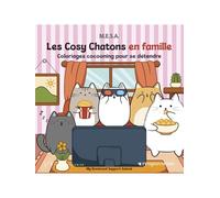 Les Cosy chatons en famille - Coloriages cocooning pour se détendre