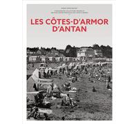 Les Côtes-d'Armor d'antan - Marie-Christine Biet - Hc Eds - relié - Beau livre