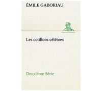 Les Cotillons Célèbres Deuxième Série