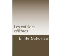 Les cotillons célèbres (German Edition)