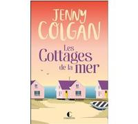 Les Cottages de la mer Jenny Colgan (Auteur), Laure Motet (Traduction)