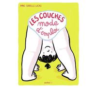 Les couches : mode d'emploi