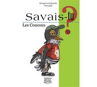 Les coucous - Alain M. Bergeron - Michel Quintin Eds - cartonné - Document jeunesse dès 6 ans