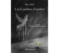 Les coulées d'ombre - Den Hall - Atramenta - broché - Poésie