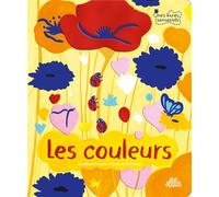Les Couleurs - Aurélie Sarrazin - Sens Dessus Dessous - cartonné - Album éveil dès la naissance