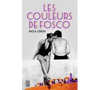 Les couleurs de Fosco - Paola Cereda - J'ai Lu - Poche - Roman