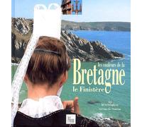 Les Couleurs de la Bretagne : Le Finistère