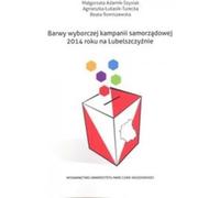 Les couleurs de la campagne électorale 2014 dans la région de Lublin