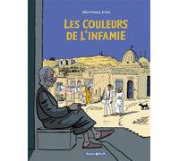 Les Couleurs de l'infamie - Albert Cossery - Dargaud - cartonné - Bande dessinée