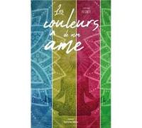 Les couleurs de mon âme Stéphanie Regnier (Auteur)