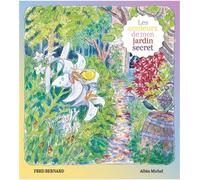 Les Couleurs de mon jardin secret - Fred Bernard - Albin Michel - relié - Beau livre