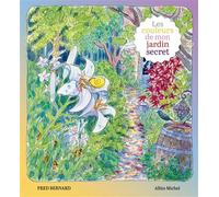 Fred Bernard – Les Couleurs de mon jardin secret – Tome 3 – Relié