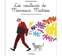 Les Couleurs de Monsieur Matisse