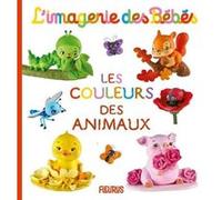Les couleurs des animaux Nathalie Bélineau (Auteur), Christelle Mekdjian (Illustration)