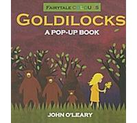 Les couleurs des contes de fées : Boucle d'Or Un Livre Pop-Up