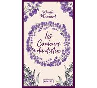 Les couleurs du destin - Mireille Pluchard - Pocket - Poche - Roman