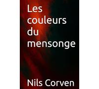 Les couleurs du mensonge