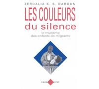 Les couleurs du silence: Le mutisme des enfants de migrants