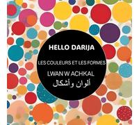 Les couleurs et les formes - LWAN W ACHKAL