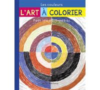 Les couleurs - L' art à colorier pour les tout-petits - Thomas Tessier - Mila Boutan Eds - broché - Document jeunesse