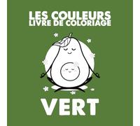 Les Couleurs Livre de Coloriage Vert: Peut stimuler la reconnaissance des nuances chez les enfants atteints de daltonisme