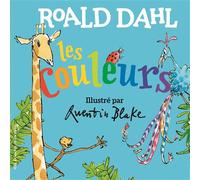 Les couleurs - Roald Dahl - Gallimard jeunesse - cartonné - Album éveil dès la naissance
