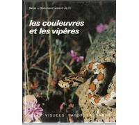 Les couleuvres et les vipères