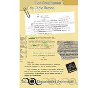 Les Coulisses de Jack Vance, Vol. 1 : Ébauches et Synopsis
