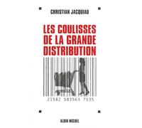 Les coulisses de la grande distribution