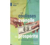Les Coulisses De L'évangile De Prospérité - Un Témoignage Enrichissant