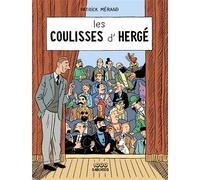 Les coulisses d'Hergé - Patrick Mérand - 1000 Sabords - cartonné - Bande dessinée