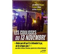 Les coulisses du 13 novembre