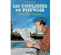 Les Coulisses du pouvoir, tome 1 : Mort d'un ministre