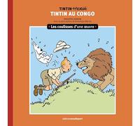 Les coulisses d'une œuvre - 2: Tintin au Congo (2)