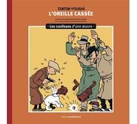 Les coulisses d'une œuvre - 6: L'Oreille cassée (6)