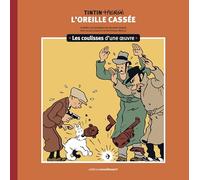 Les coulisses d'une œuvre - 6: L'Oreille cassée (6)