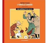 Les coulisses d'une œuvre - 6: L'Oreille cassée (6)