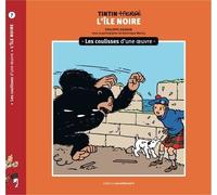Les coulisses d'une œuvre -7: L'Île Noire (7)