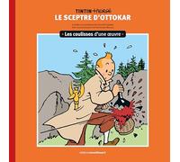 Les coulisses d'une œuvre - 8: Le Sceptre d'Ottokar (8)