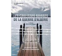 Les coulisses suisses de la guerre d'Algérie DVD