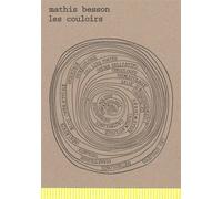Les couloirs - Mathis Besson - Matiere Eds - broché - Bande dessinée