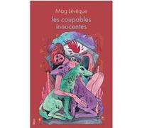 Les coupables innocentes - Mag Lévêque - Blast - broché - Poésie