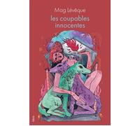 Les coupables innocentes - Mag Lévêque - Blast - broché - Poésie