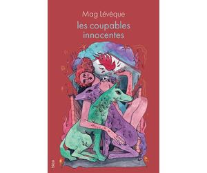 Les coupables innocentes - Mag Lévêque - Blast - broché - Poésie