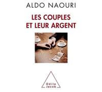 Aldo Naouri – Les couples et leur argent – Rien n'est gratuit – Broché