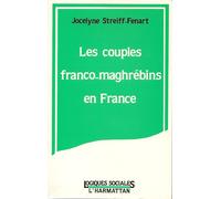 Les Couples Franco-Maghrébins En France