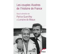 Les couples illustres de l'histoire de France