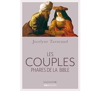 Les couples phares de la Bible
