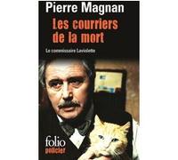 Les courriers de la mort Une enquête du commissaire Laviolette - Pierre Magnan - Gallimard - Poche - Livre