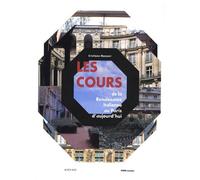 Les Cours – De la Renaissance italienne au Paris d'aujourd'hui – Actes Sud